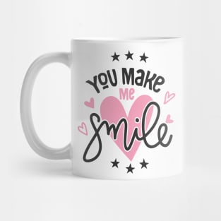 You Make Me Smile Mug